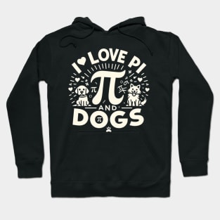 I Love Pi Day And Dogs, Dogs And Maths Lover Hoodie